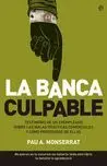 La Banca Culpable