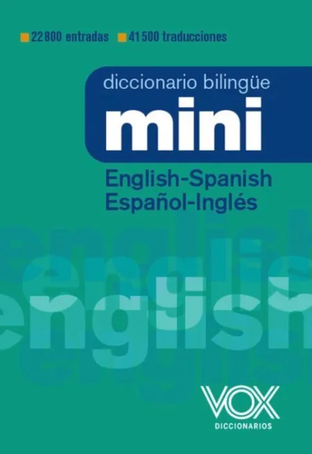 023 Diccionario Mini English-Spanish / Español-Inglés
