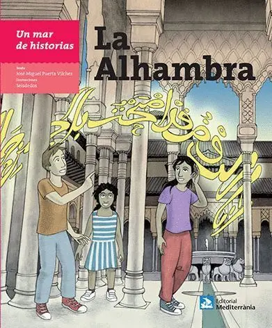 La Alhambra. Un Mar de Historias