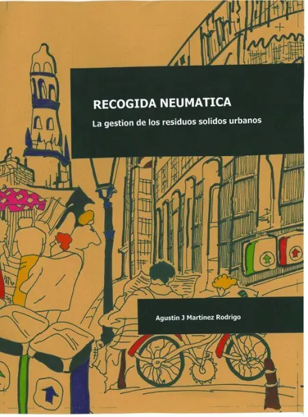 Recogida Neumatica de Residuos Solidos Urbanos