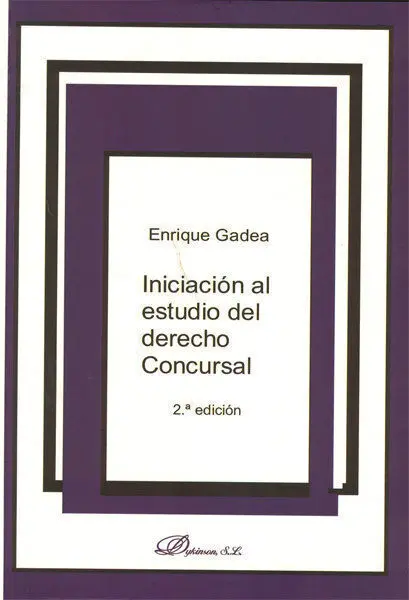 Iniciación Al Estudio del Derecho Concursal