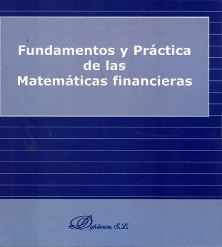 Fundamentos y Práctica de las Matemáticas Financieras