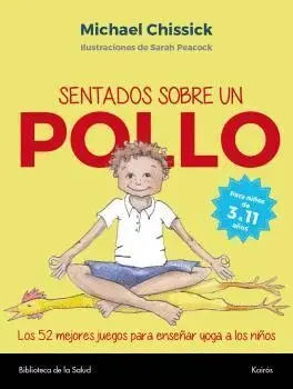 Sentados Sobre un Pollo