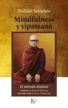 Mindfulness y Vipassana. El Método Mahasi
