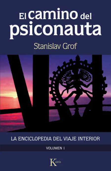 El Camino del Psiconauta [Vol. 1]