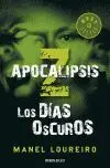 Apocalipsis Z. Los Dias Oscuros