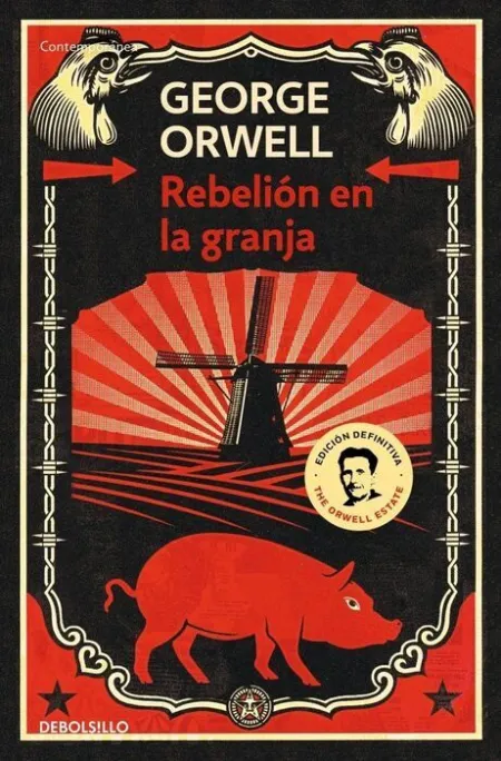 Rebelión en la Granja (Edición Definitiva Avalada por The Orwell Estate)