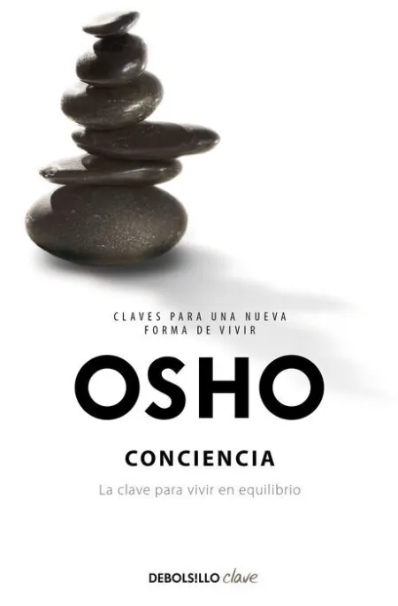 Conciencia: la Clave para Vivir en Equil