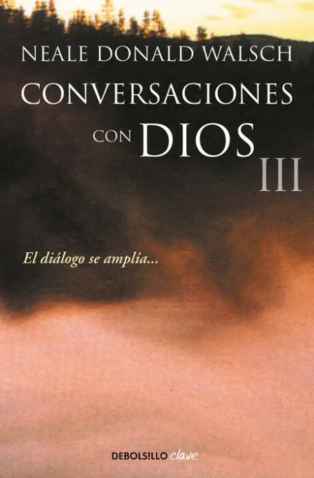 Conversaciones con Dios Iii