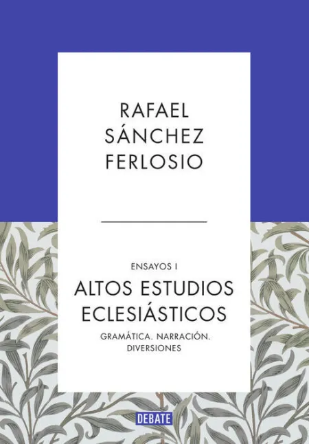 Altos Estudios Eclesiasticos. Ensayos I