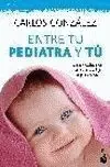 Entre tu Pediatra y tu