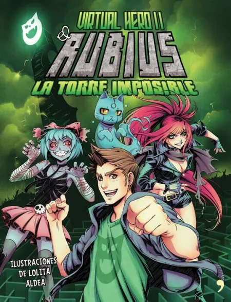 La Torre Imposible. Virtual Hero Ii. El Rubius