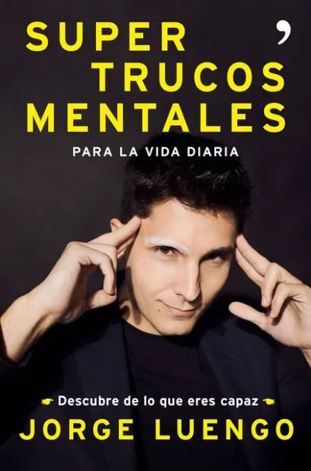 Supertrucos Mentales para la Vida Diaria