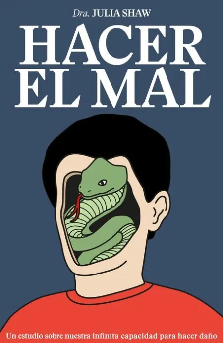 Hacer el Mal