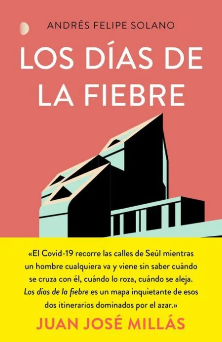 Los Dias de la Fiebre