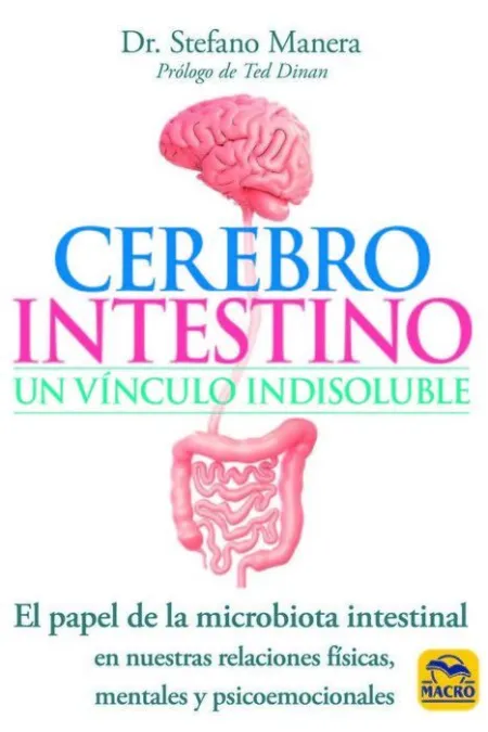Cerebro Intestino, un Vinculo Indisoluble