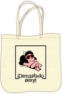 Bolsa Mafalda Demasiado Sexy