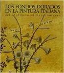 Los Fondos Dorados en la Pintura Italiana del Medioevo Al Renacimiento