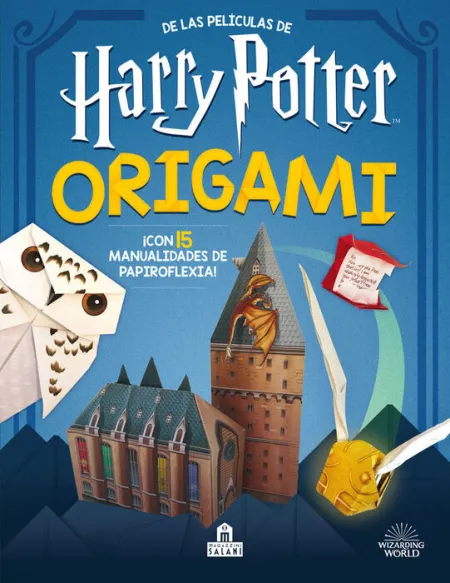 Origami Harry Potter. Con 15 Manualidades de Papiroflexia