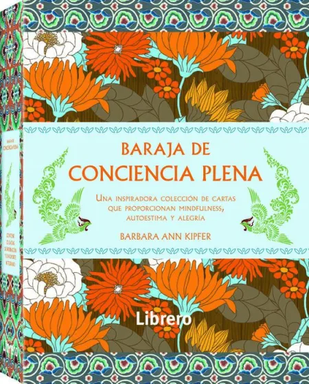 Baraja Mindfulness. Una Inspiradora Colecciond de Cartas que Proporcional Mundfulness, Autoestima y Alegria