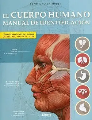 El Cuerpo Humano. Manual de Identificacion