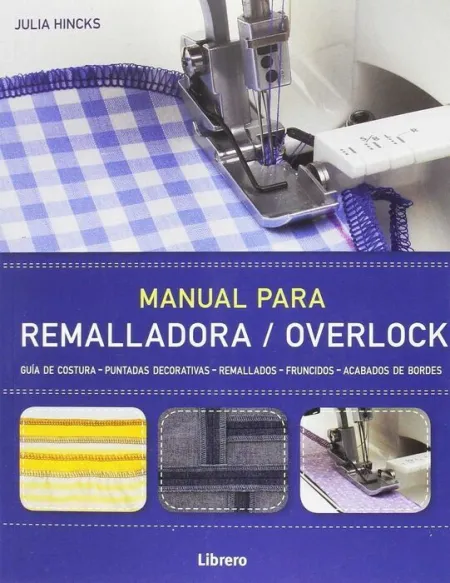 Manual para Remalladora / Overlock