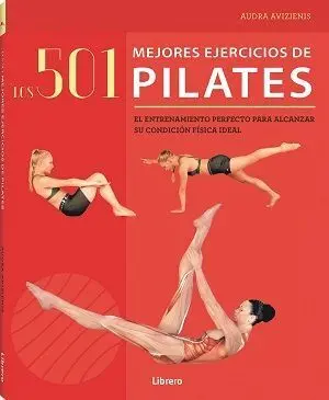 501 Mejores Ejercicios de Pilates, los