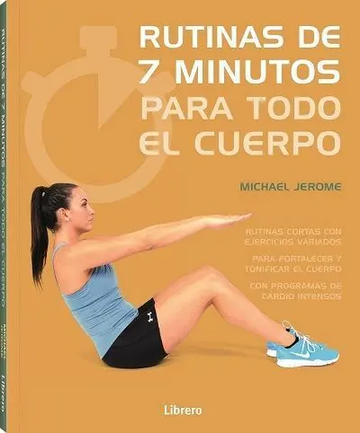 Rutinas de 7 Minutos para Todo el Cuerpo