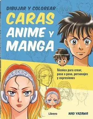 Dibujar y Colorear Caras Anime y Manga