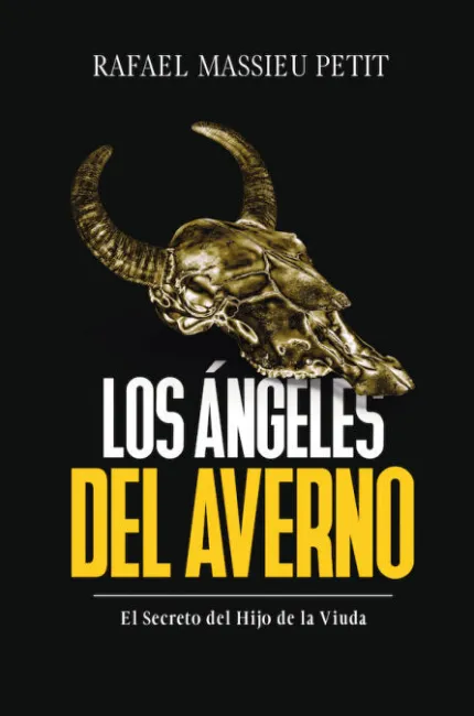 Los Angeles del Averno. El Secreto del Hijo de la Viuda