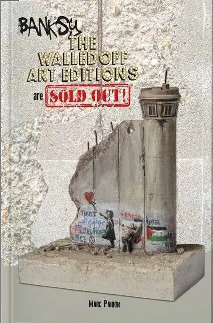 Banksy. The Walledoff Art Editions Are Sold Out !
