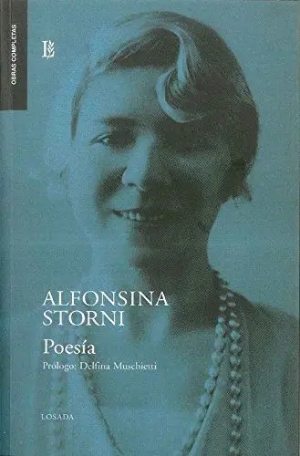 Alfonsina Storni - Poesía Completa
