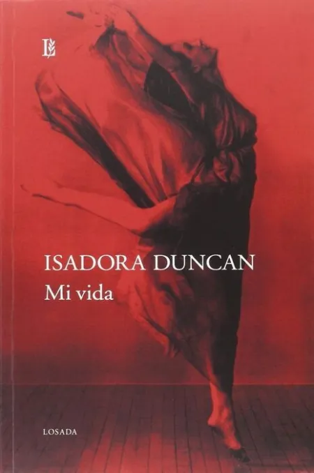 Mi Vida ( Isadora Duncan )