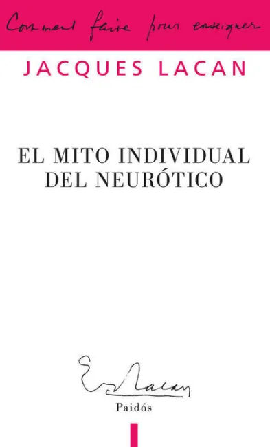 El Mito Individual del Neurótico