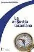 $ la Angustia Lacaniana