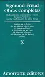 T10 Sigmund Freud -Obras Completas /Analisis de la Fobia de un Niño de Cinco Años