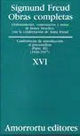 T16 Sigmund Freud -Obras Completas /Conferencias de Introduccion Al Psicoanalisis (Parte Iii) (1916-1917)