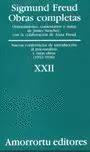 T22 Sigmund Freud -Obras Completas /Nuevas Conferencias de Introduccion Al Psicoanalisis, y Otras Obras (1932-1936)