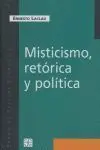 Misticismo Retorica y Politica