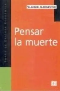Pensar la Muerte