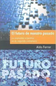 Futuro de nuestro Pasado,El