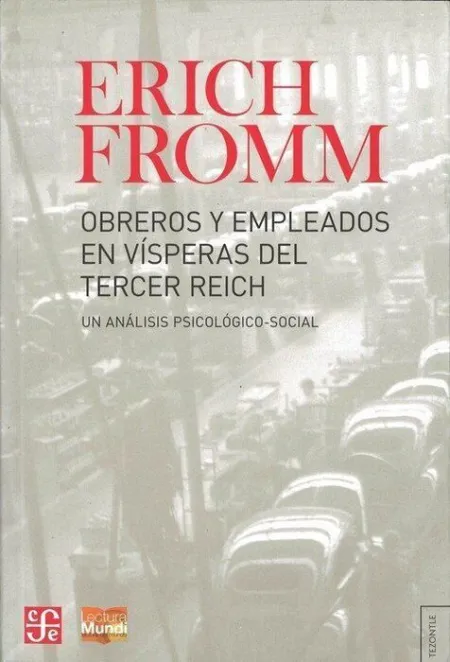 Obreros y Empleados en VãÂ¡Speras del Tercer Reich : un AnãÂ¡Lisis PsicolãÂ³Gico-Social