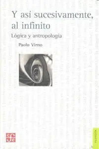 Y Asi Sucesivamente, Al Infinito