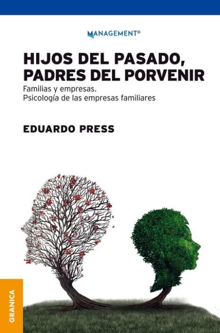 Hijos del Pasado, Padres del Porvenir