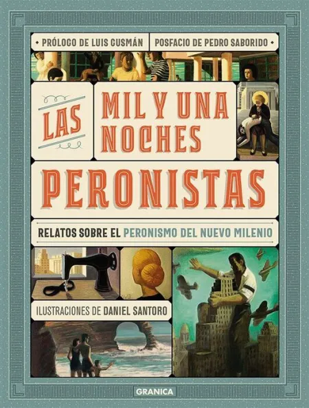Mil y una Noches Peronistas, las