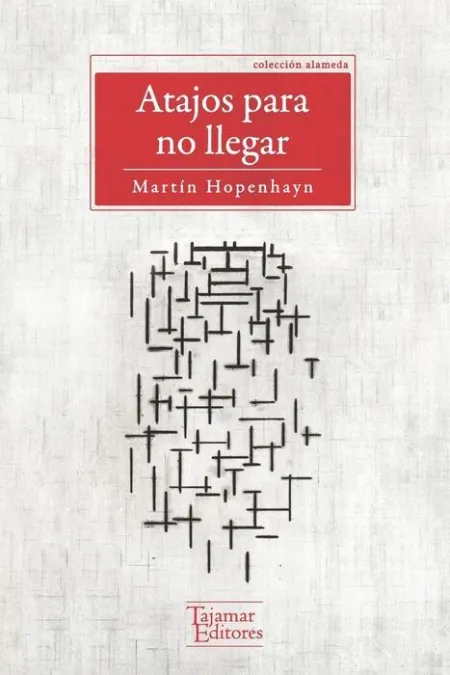 Atajos para no Llegar