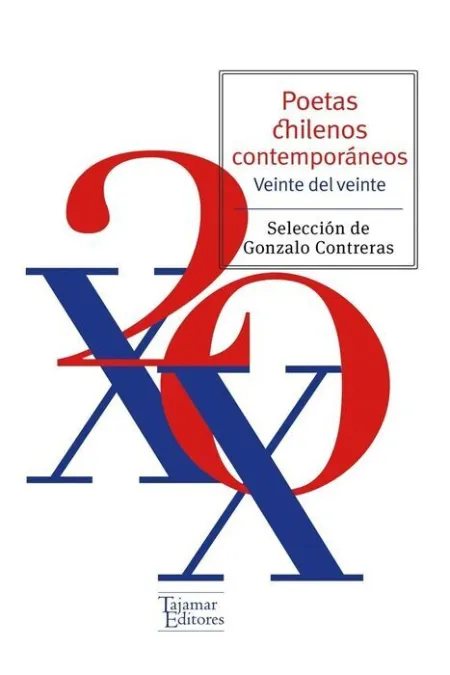 Poetas Chilenos Contemporánios. Veinte del Veinte
