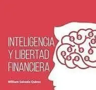 Inteligencia y Libertad Financiera