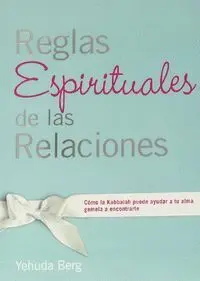 Reglas Espirituales de las Relaciones