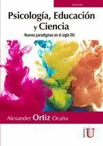 Psicologia Educacion y Ciencia Nuevos Paradigmas en el Siglo Xxi